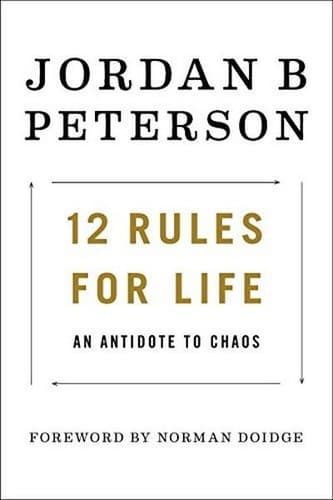 Cover of 12 Rules for Life: An Antidote to Chaos