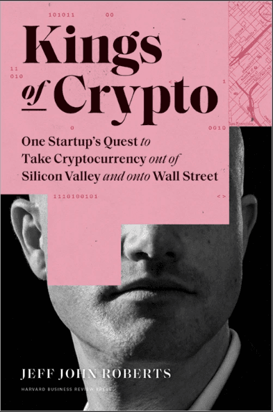 Cover of Kings of Crypto: One Startup's Quest to Take Cryptocurrency Out of Silicon Valley and Onto Wall Street