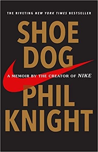 Cover of Shoe Dog: A Memoir by the Creator of Nike